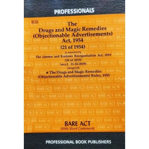 Professional's The Drugs and Magic Remedies (Objectionable Advertisements) Act, 1954 with Rules, 1955 Bare Act 2023